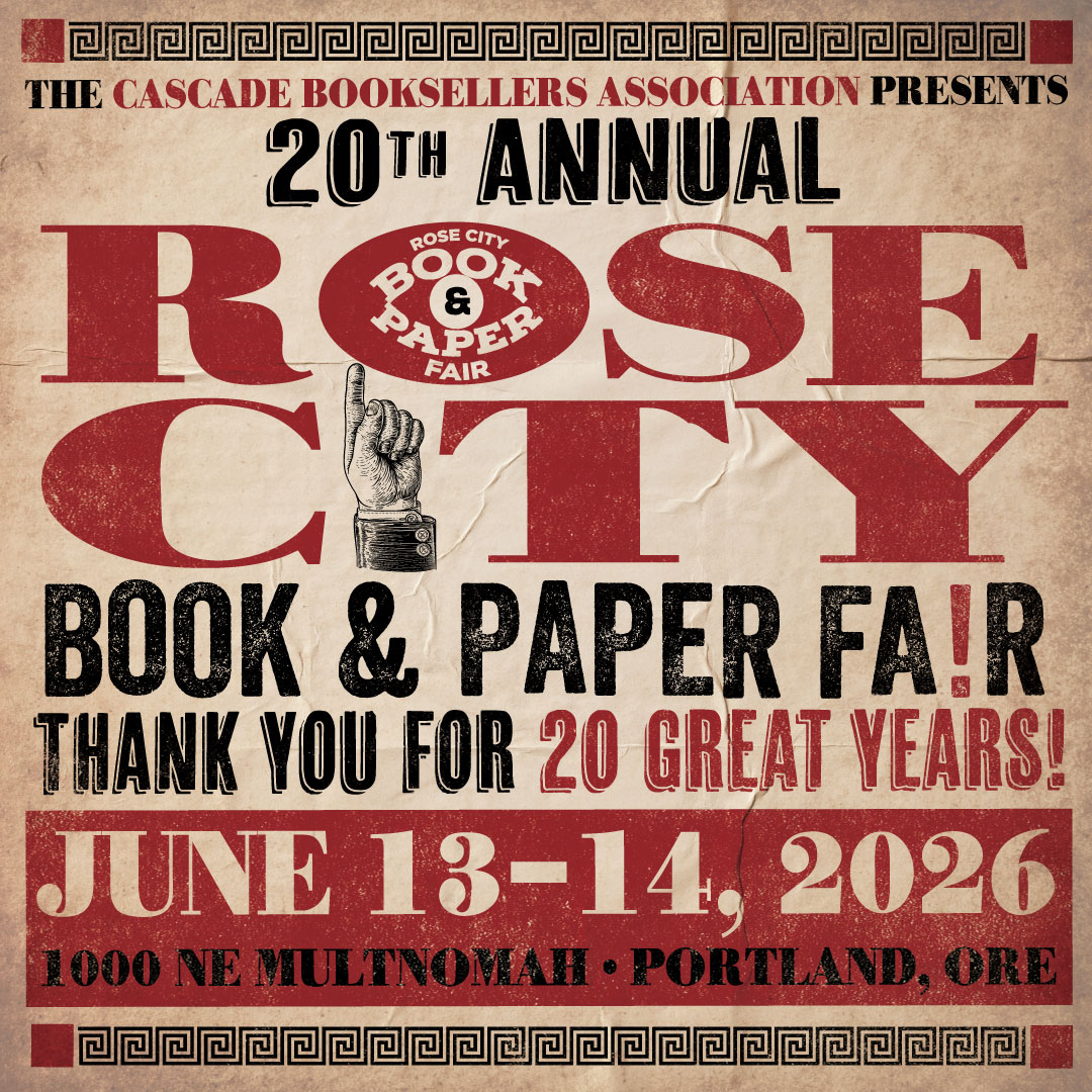 Rose City Book & Paper Fair 9 square ad