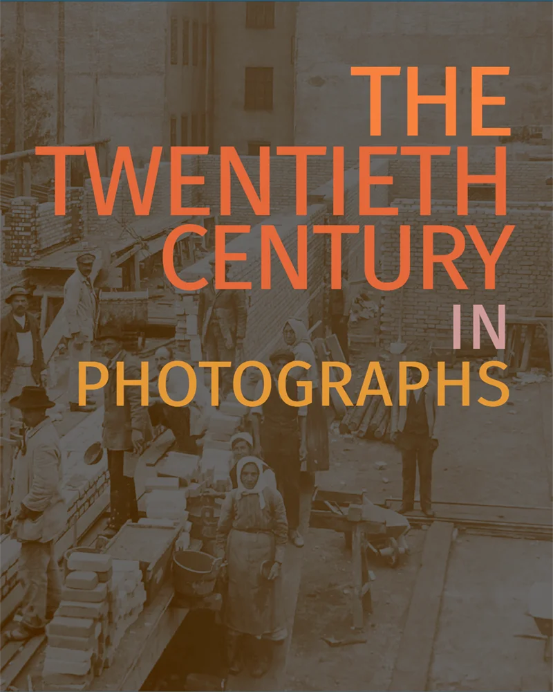Cover of The Twentieth Century in Photographs by Mark Funke Bookseller